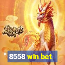 8558 win bet